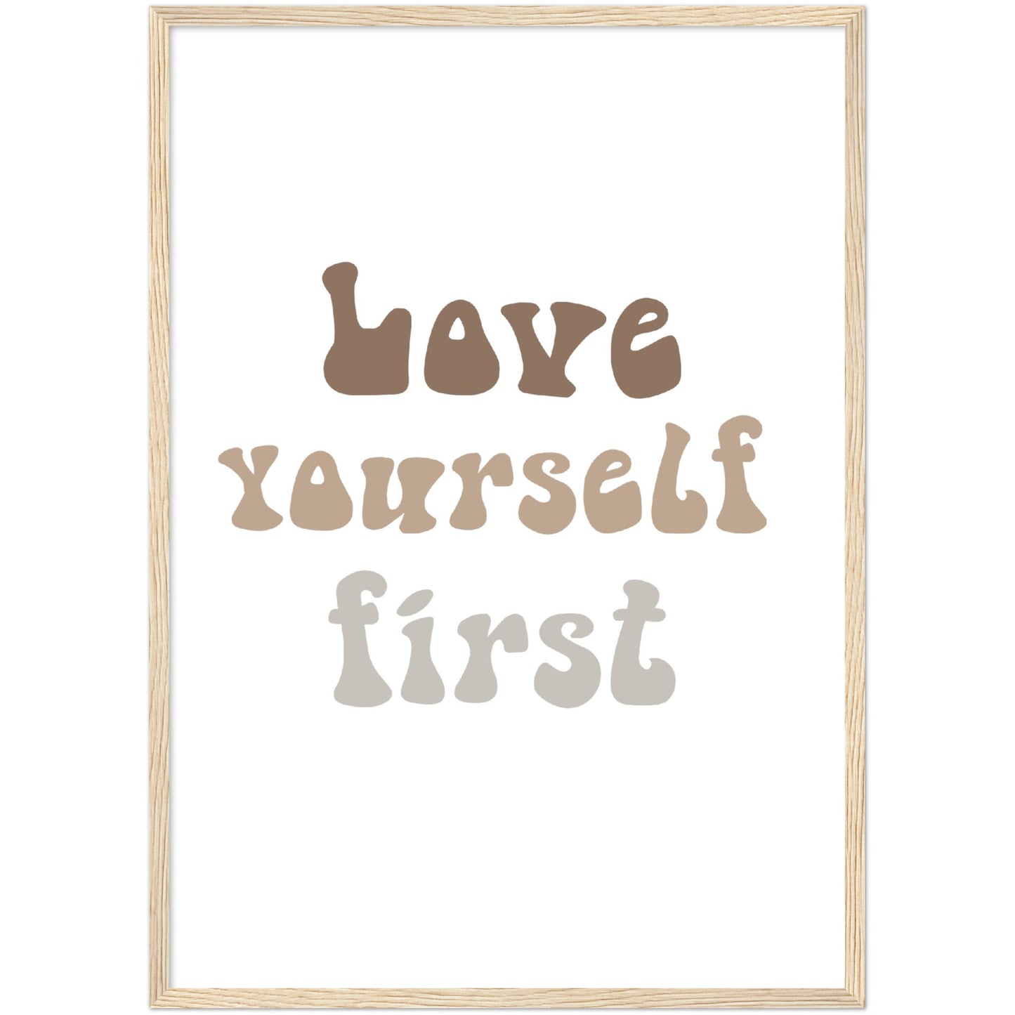 Love yourself first framed poster