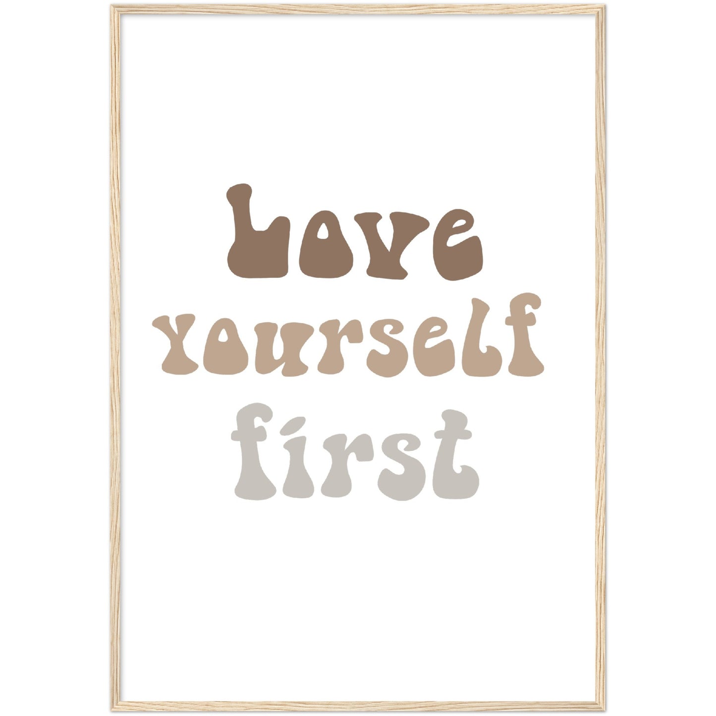 Love yourself first framed poster