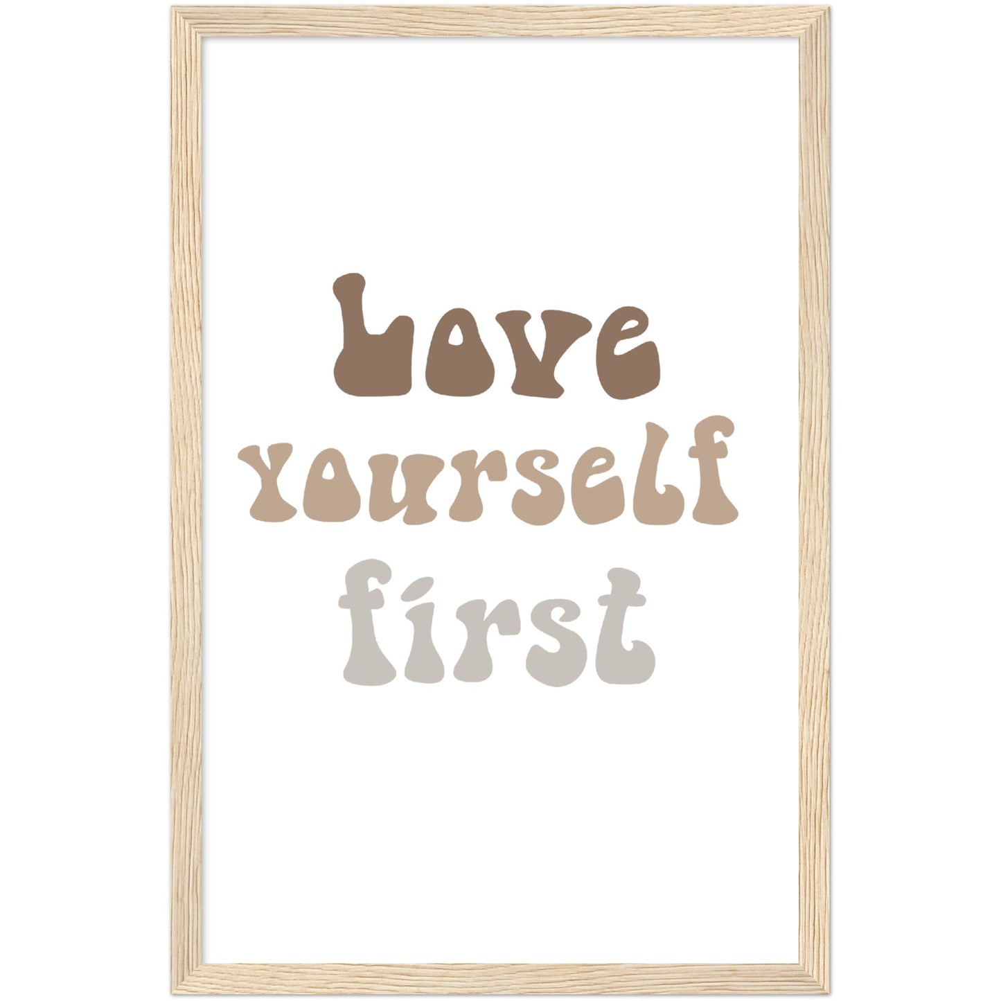 Love yourself first framed poster