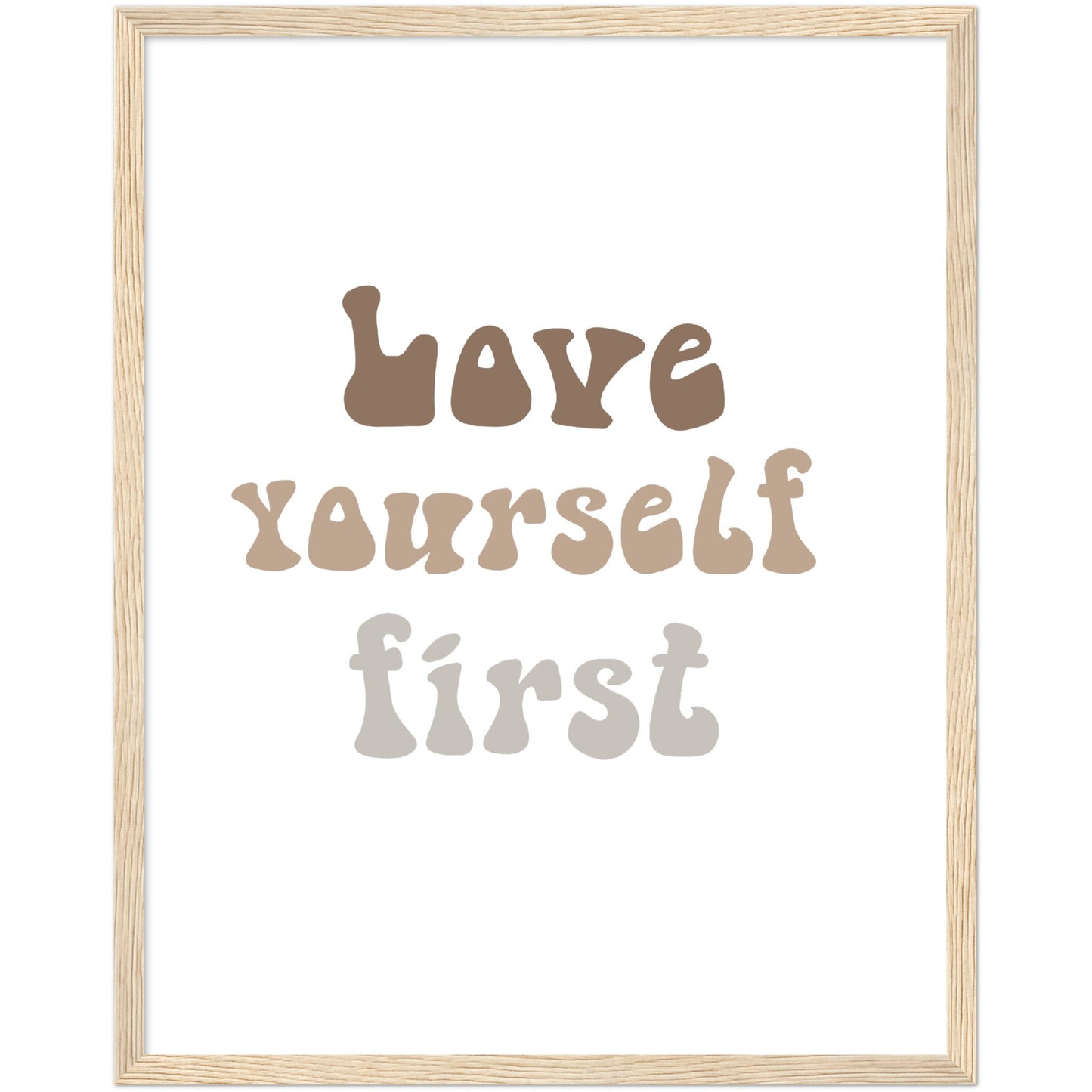 Love yourself first framed poster